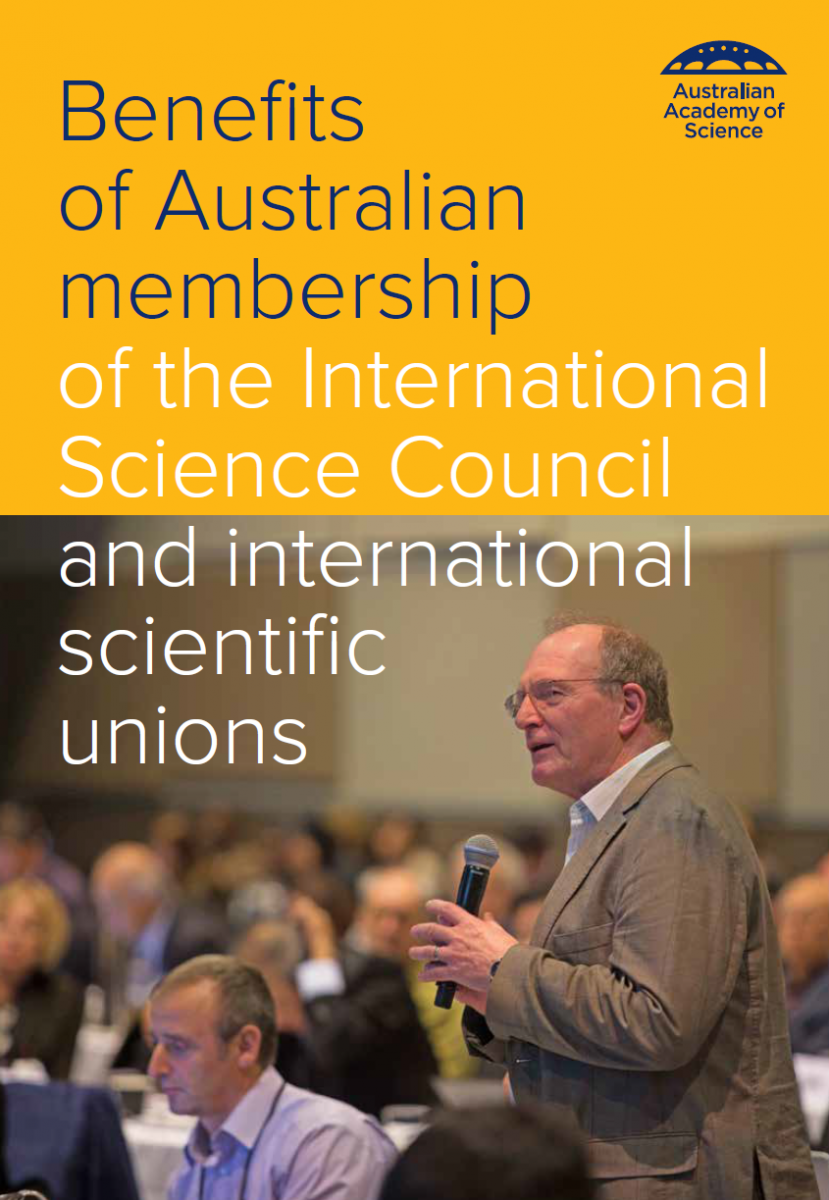 Benefits of Australian membership of the International Science Council and international scientific unions